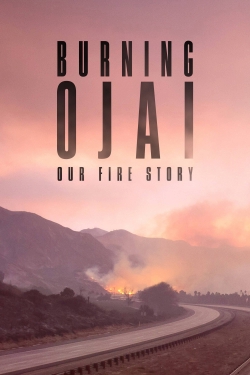 Burning Ojai: Our Fire Story yesmovies