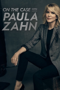 On the Case with Paula Zahn yesmovies