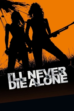 I'll Never Die Alone yesmovies