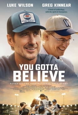 You Gotta Believe yesmovies