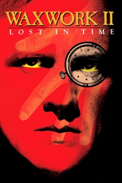 Waxwork II: Lost in Time yesmovies