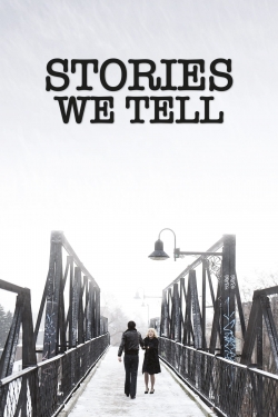 Stories We Tell yesmovies