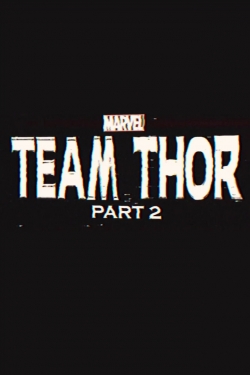 Team Thor: Part 2 yesmovies