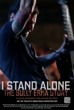 I Stand Alone: The Sully Erna Story yesmovies