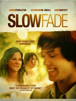 Slow Fade yesmovies