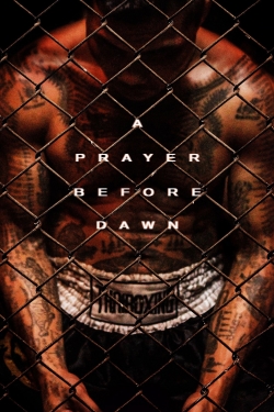 A Prayer Before Dawn yesmovies