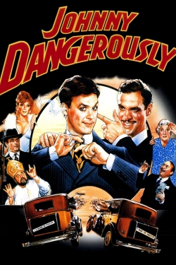 Johnny Dangerously yesmovies