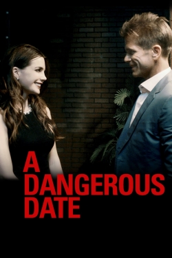 A Dangerous Date yesmovies