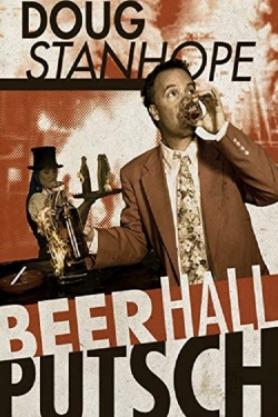 Doug Stanhope: Beer Hall Putsch yesmovies