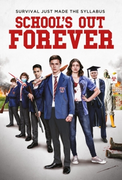 School's Out Forever yesmovies