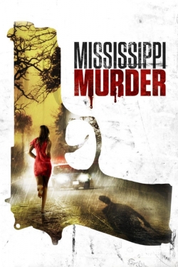 Mississippi Murder yesmovies