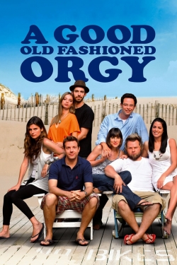 A Good Old Fashioned Orgy yesmovies