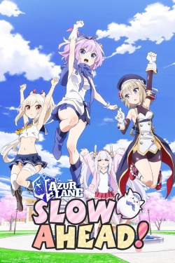 Azur Lane: Slow Ahead! yesmovies