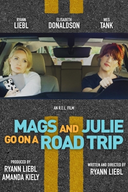 Mags and Julie Go on a Road Trip yesmovies