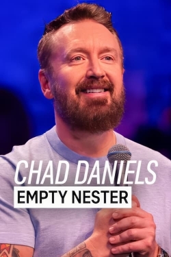 Chad Daniels: Empty Nester yesmovies