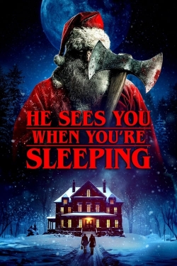 He Sees You When You're Sleeping yesmovies