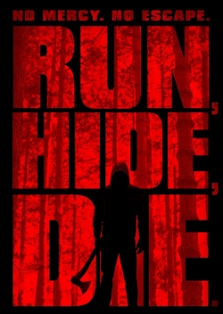 Run, Hide, Die yesmovies