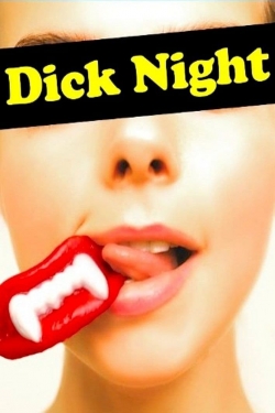 Dick Night yesmovies