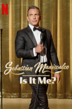 Sebastian Maniscalco: Is it Me? yesmovies