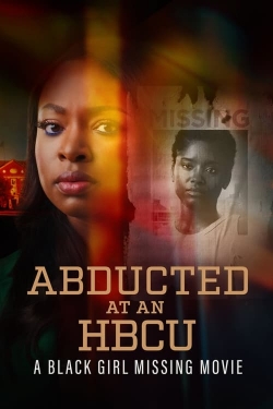 Abducted at an HBCU: A Black Girl Missing Movie yesmovies