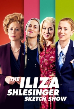 The Iliza Shlesinger Sketch Show yesmovies