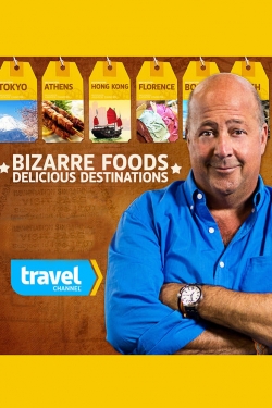 Bizarre Foods: Delicious Destinations yesmovies