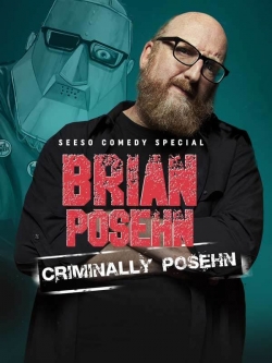 Brian Posehn: Criminally Posehn yesmovies