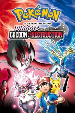 Pokémon the Movie: Diancie and the Cocoon of Destruction yesmovies