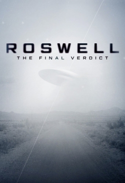 Roswell: The Final Verdict yesmovies