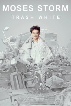 Moses Storm: Trash White yesmovies