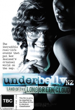 Underbelly NZ: Land of the Long Green Cloud yesmovies