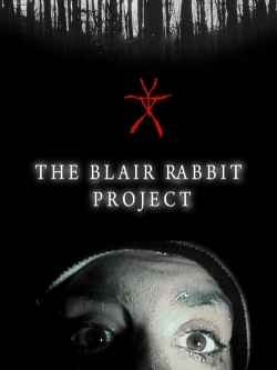 The Blair Rabbit Project yesmovies