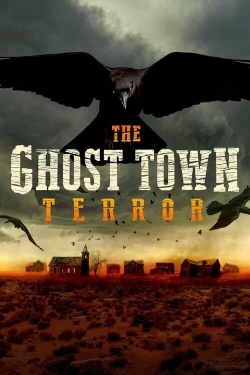 The Ghost Town Terror yesmovies