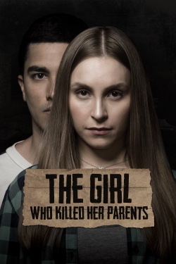 The Girl Who Killed Her Parents yesmovies