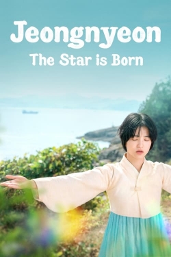 Jeongnyeon: The Star is Born yesmovies