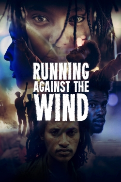 Running Against the Wind yesmovies