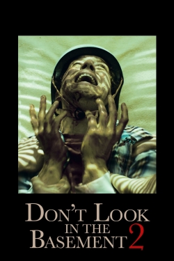 Don't Look in the Basement 2 yesmovies