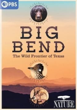 Big Bend: The Wild Frontier of Texas yesmovies