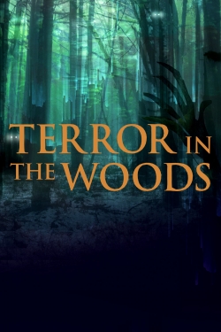 Terror in the Woods yesmovies