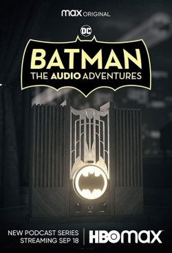 Batman: The Audio Adventures yesmovies