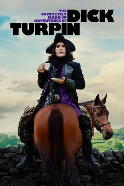 The Completely Made-Up Adventures of Dick Turpin yesmovies