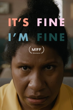 It's Fine, I'm Fine yesmovies