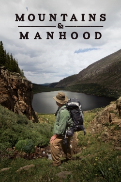 Mountains & Manhood yesmovies