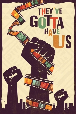 Black Hollywood: 'They've Gotta Have Us' yesmovies