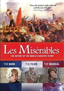 Les Misérables: The History of the World's Greatest Story yesmovies