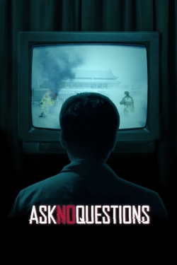 Ask No Questions yesmovies