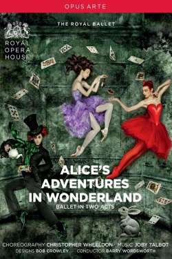 Alice's Adventures in Wonderland (Royal Opera House) yesmovies