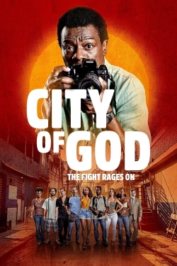 City of God: The Fight Rages On yesmovies