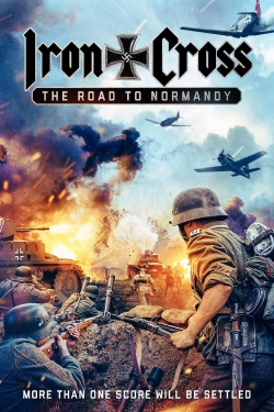 Iron Cross: The Road to Normandy yesmovies