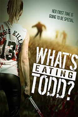 What's Eating Todd? yesmovies